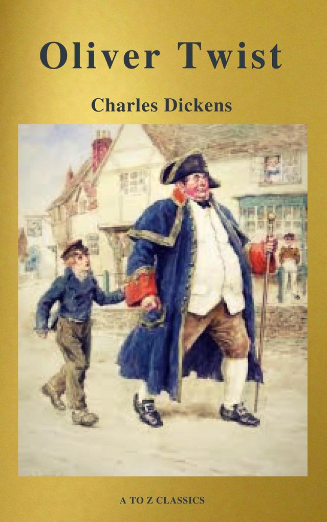 Oliver Twist (Active TOC Free Audiobook) (A to Z Classics)