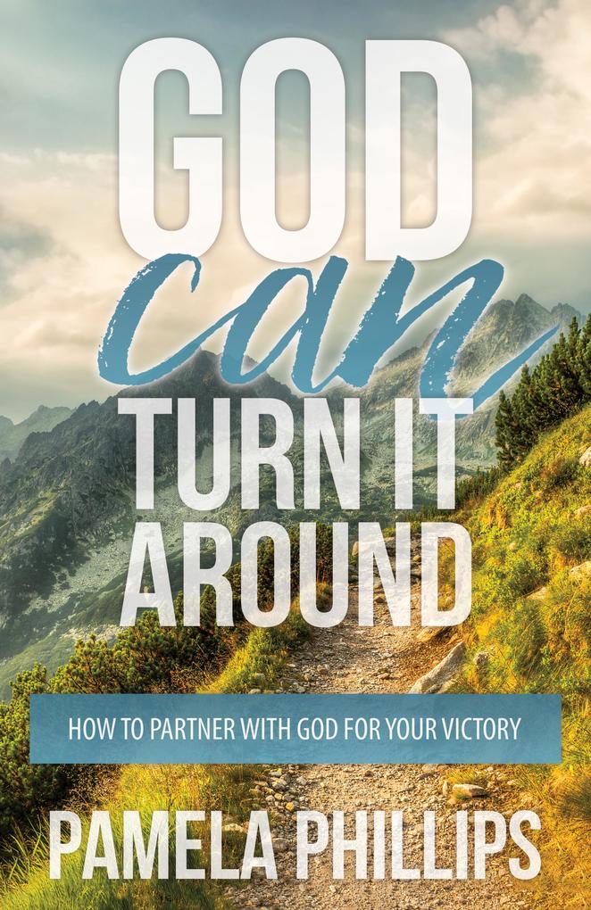 God Can Turn It Around