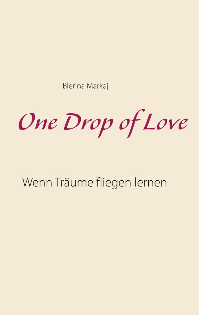 One Drop of Love