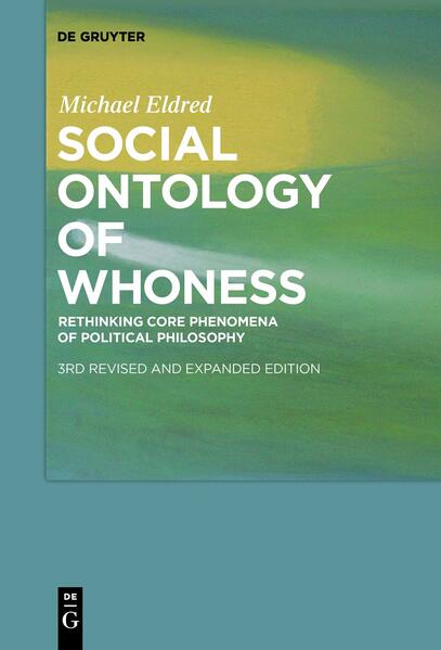 Social Ontology of Whoness - Michael Eldred