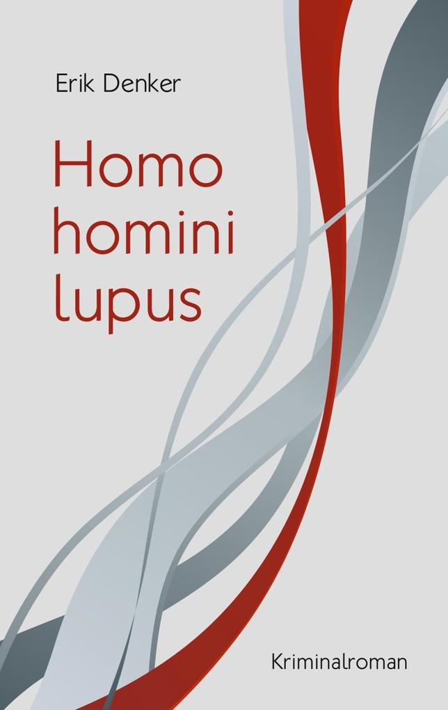 Homo homini lupus - Erik Denker
