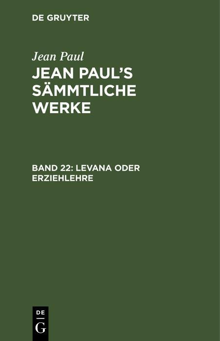 Levana oder Erziehlehre
