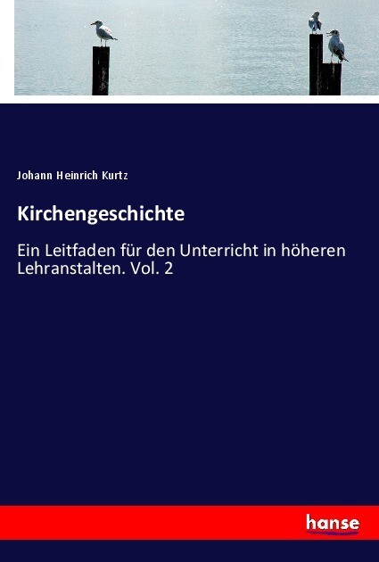 Kirchengeschichte - Johann Heinrich Kurtz
