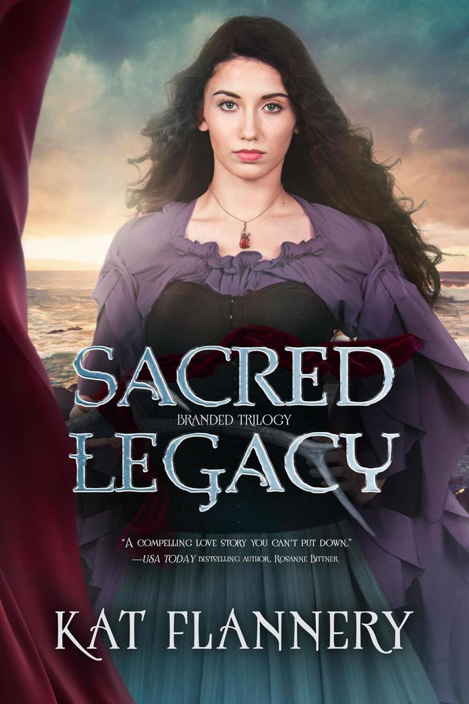 Sacred Legacy (Branded Trilogy Book 3)