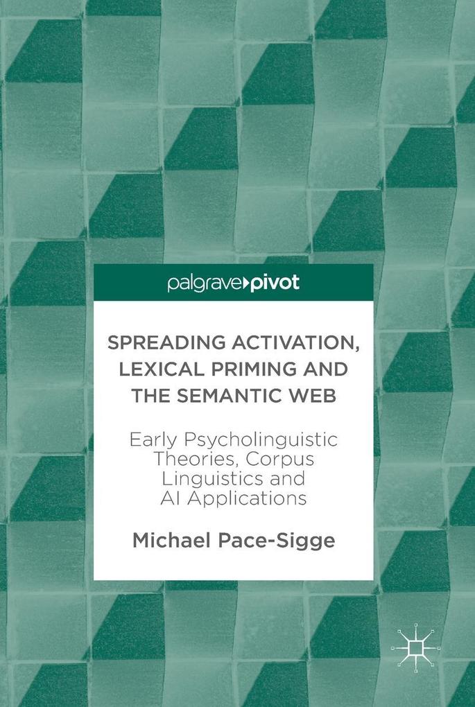 Spreading Activation Lexical Priming and the Semantic Web
