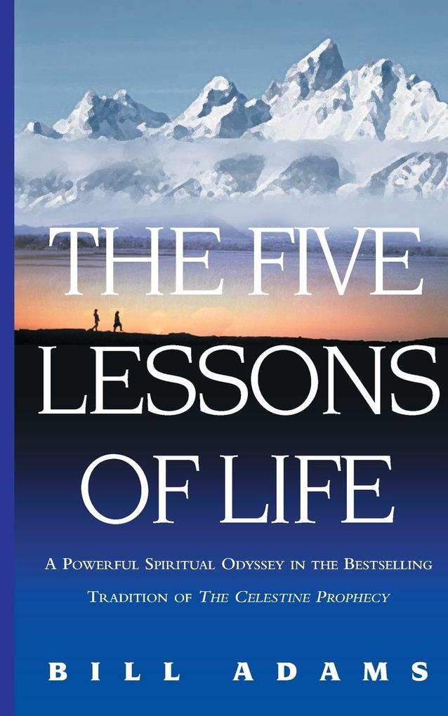 The Five Lessons Of Life