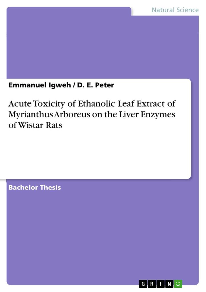 Acute Toxicity of Ethanolic Leaf Extract of Myrianthus Arboreus on the Liver Enzymes of Wistar Rats