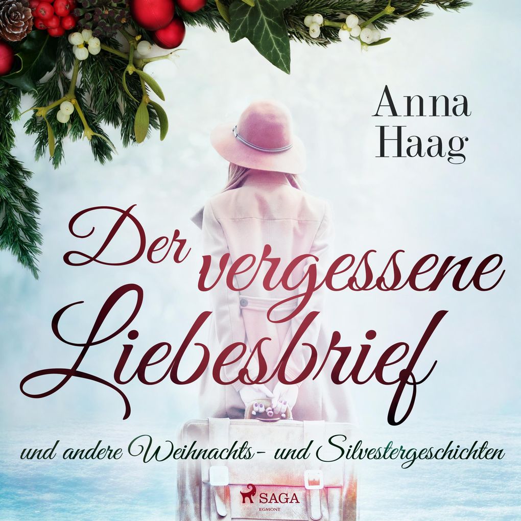 Image of Der vergessene Liebesbrief und andere Weihnachts- und Silvestergeschichten (Ungekürzt)