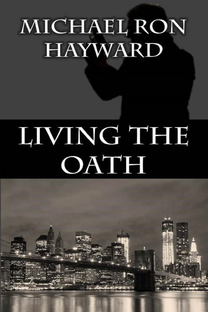 Living the Oath