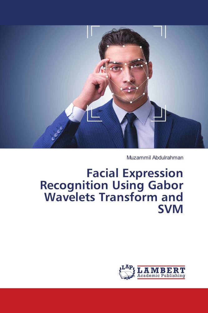Facial Expression Recognition Using Gabor Wavelets Transform and SVM