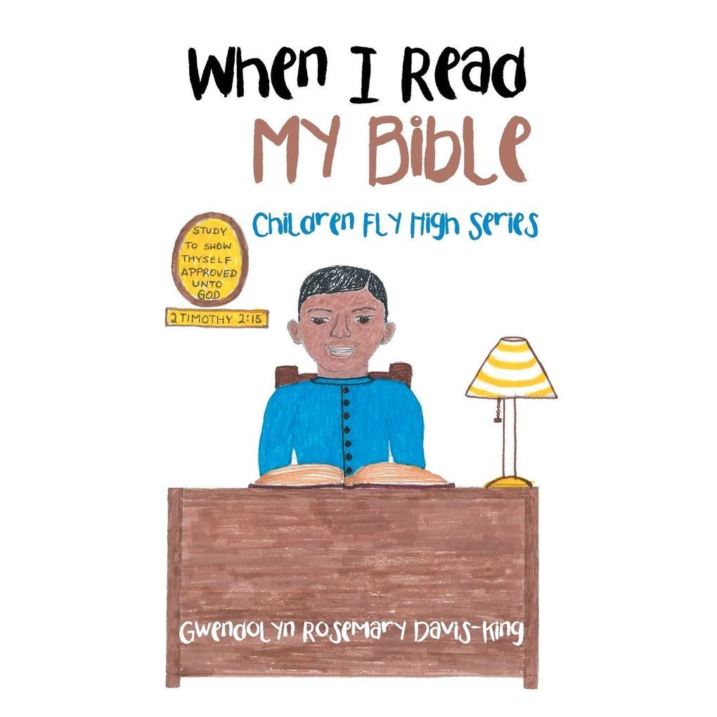 When I Read My Bible