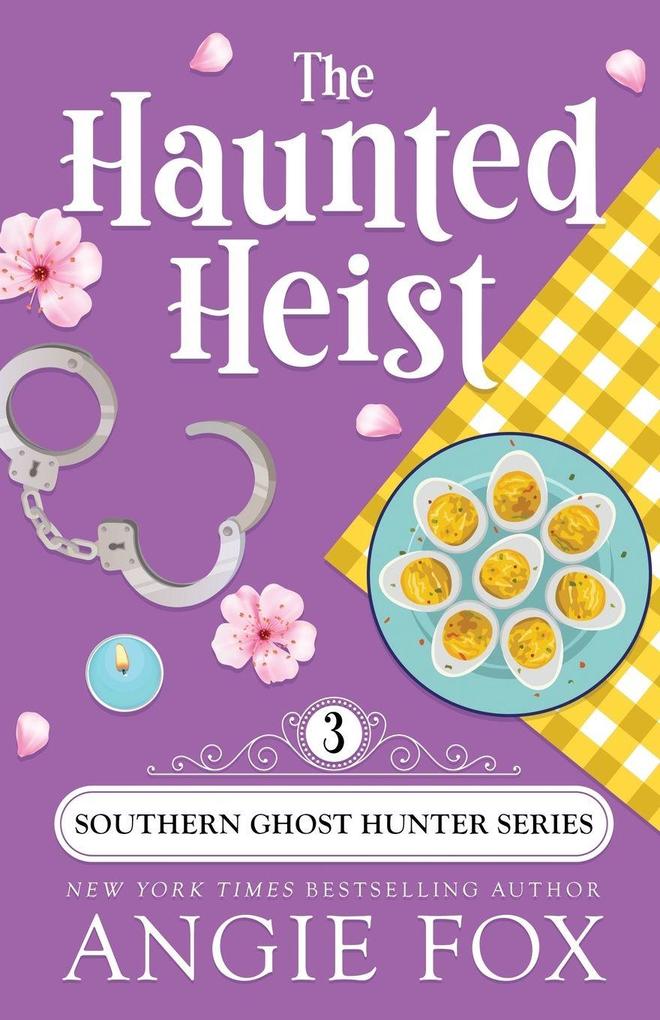 The Haunted Heist