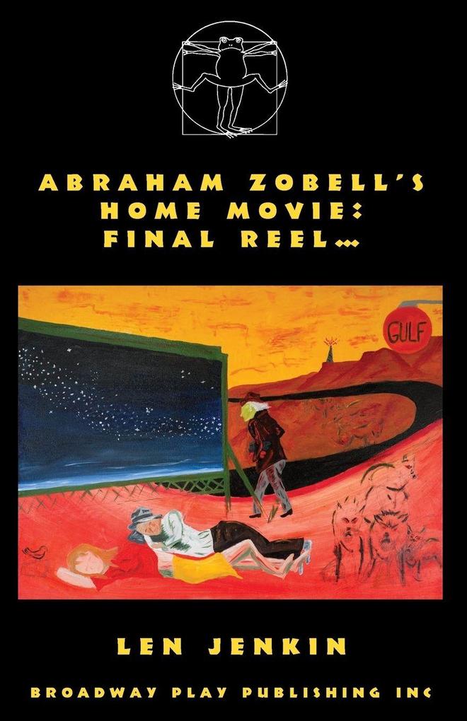 Abraham's Zobell's Home Movie Final Reel