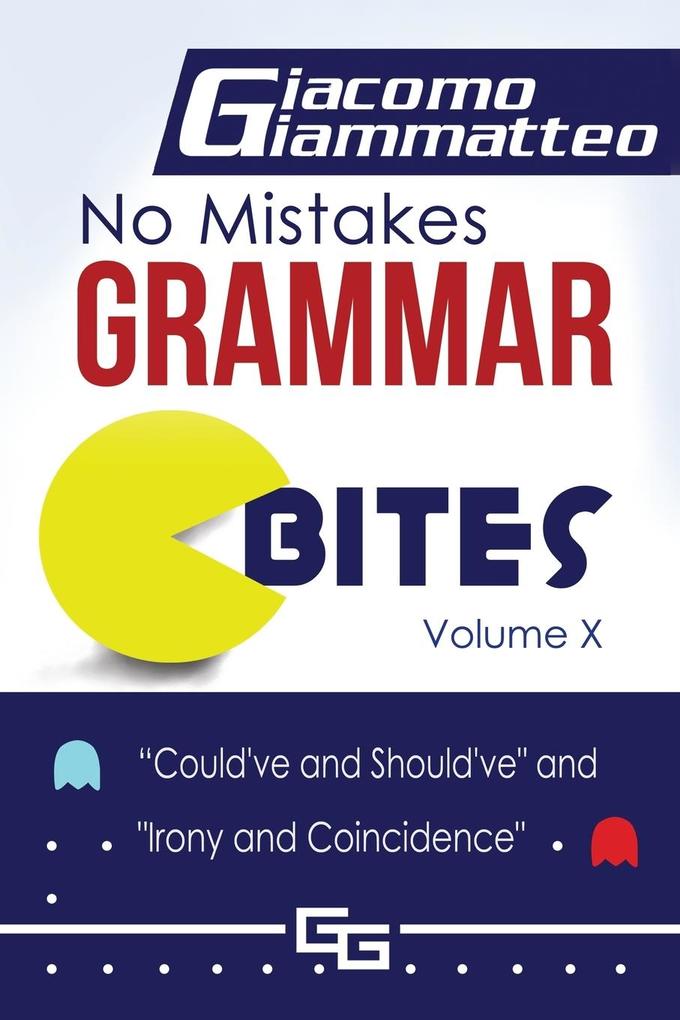No Mistakes Grammar Bites Volume X