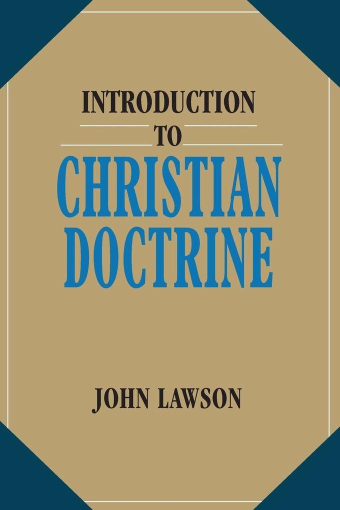 The Introduction to Christian Doctrine