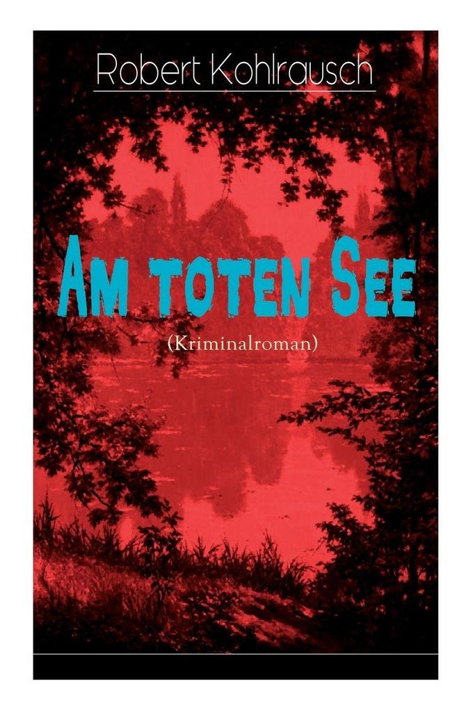 Am toten See (Kriminalroman)