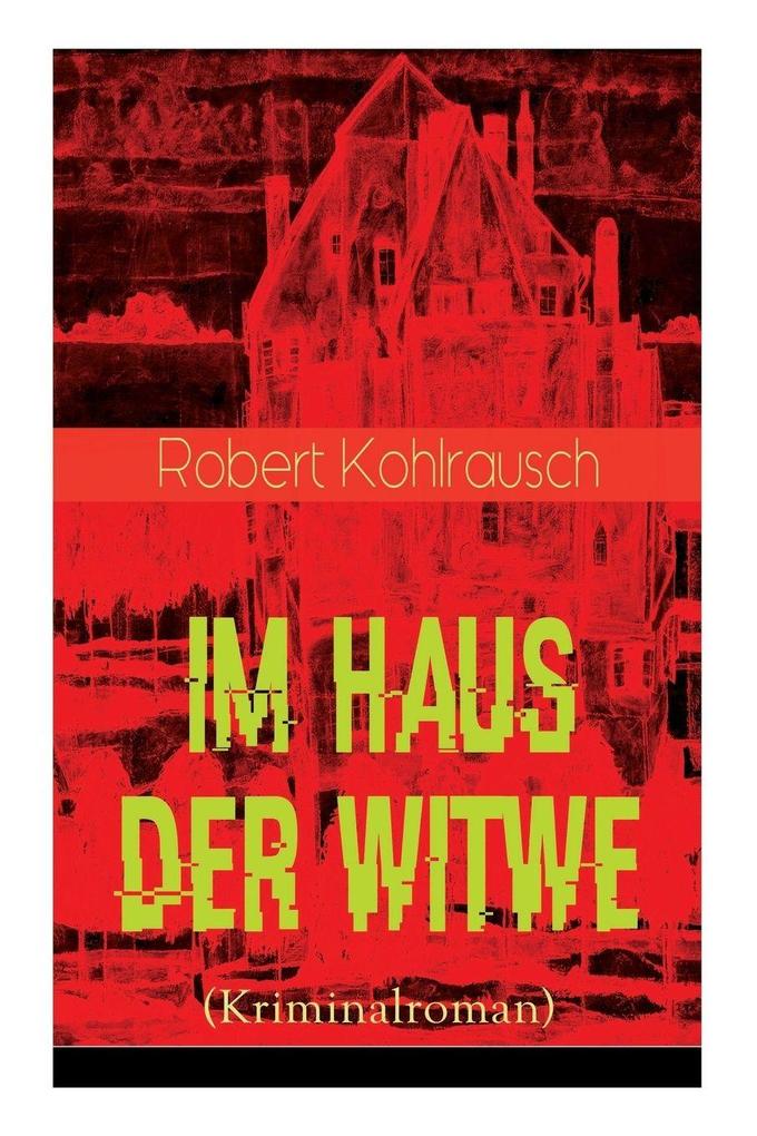 Im Haus der Witwe (Kriminalroman)