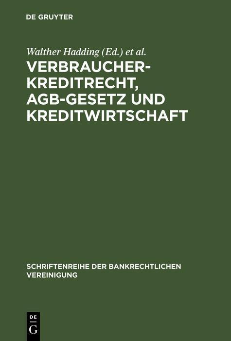 Verbraucherkreditrecht AGB-Gesetz und Kreditwirtschaft