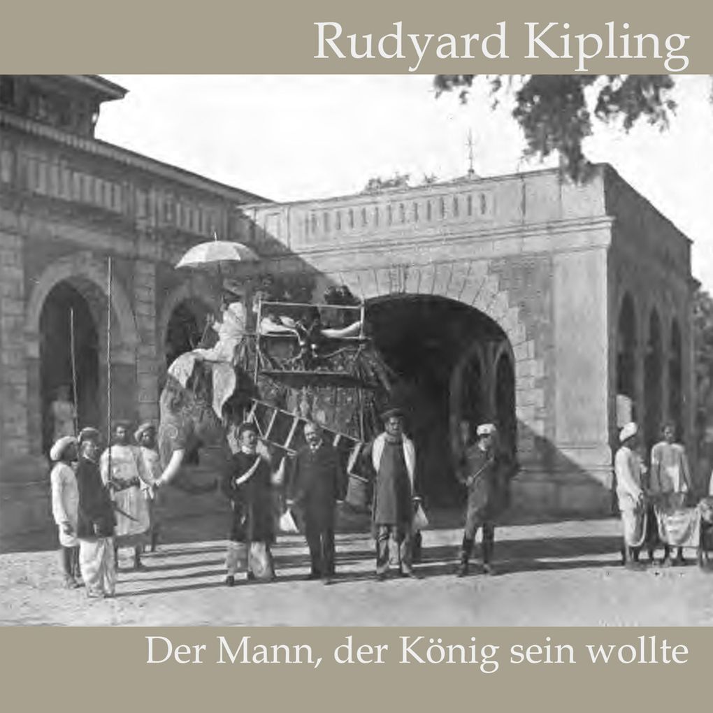 Der Mann der König sein wollte