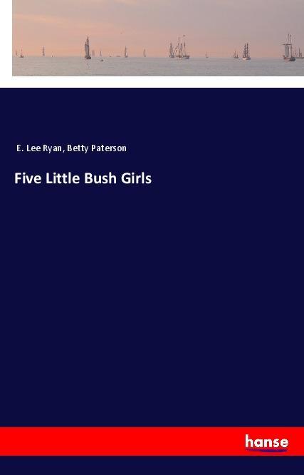 Five Little Bush Girls