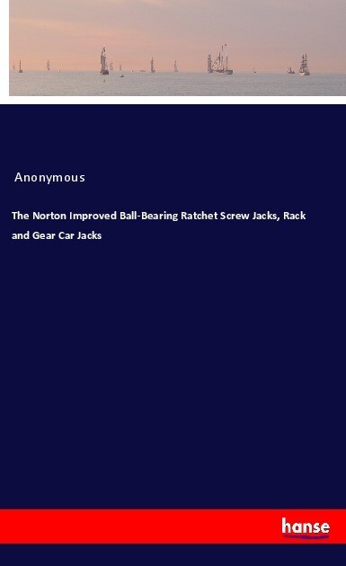 The Norton Improved Ball-Bearing Ratchet Screw Jacks Rack and Gear Car Jacks