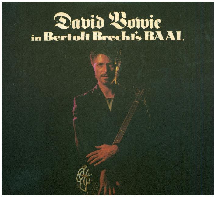 David Bowie in Bertolt Brecht‘s Baal 1 Schallplatte