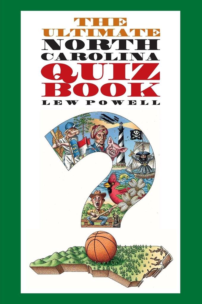The Ultimate North Carolina Quiz Book