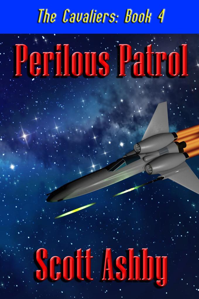 Perilous Patrol (The Cavaliers #4)