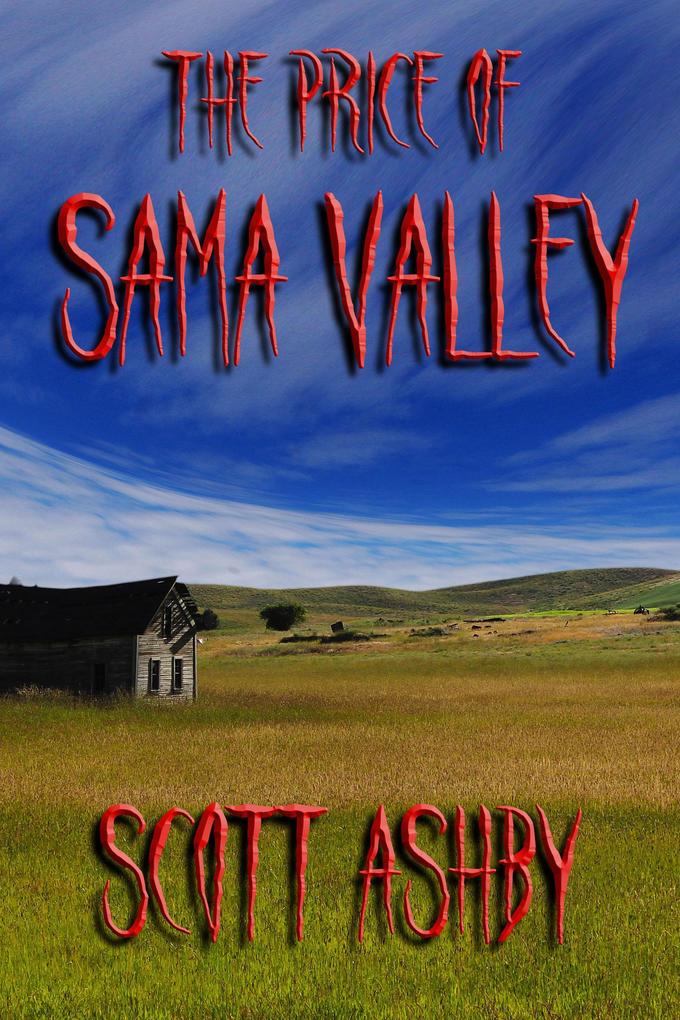 The Price of Sama Valley