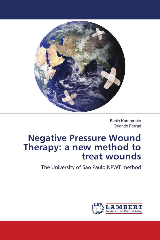 Negative Pressure Wound Therapy: a new method to treat wounds