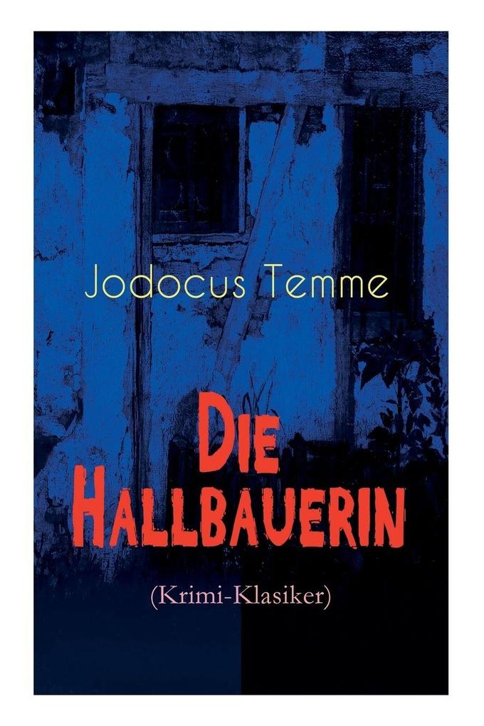 Die Hallbauerin (Krimi-Klasiker)