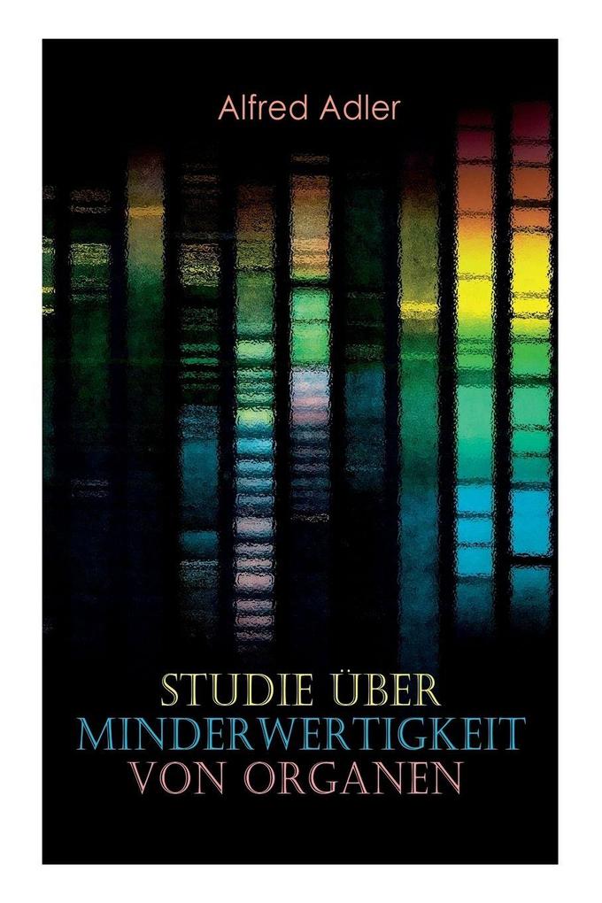 Studie über Minderwertigkeit von Organen