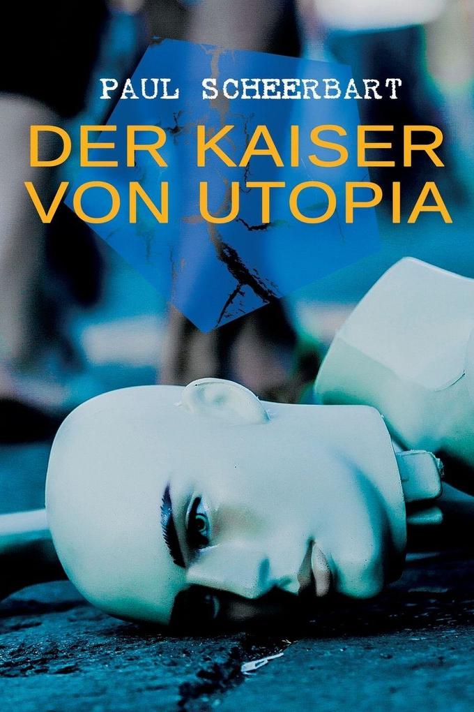 Der Kaiser von Utopia