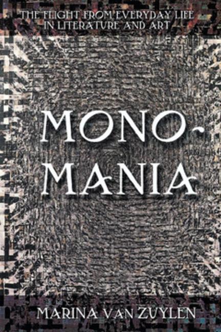 Monomania - Marina van Zuylen