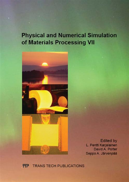 Physical and Numerical Simulation of Materials Processing VII