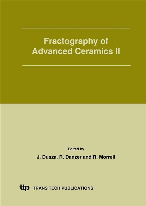 Fractography of Advanced Ceramics II