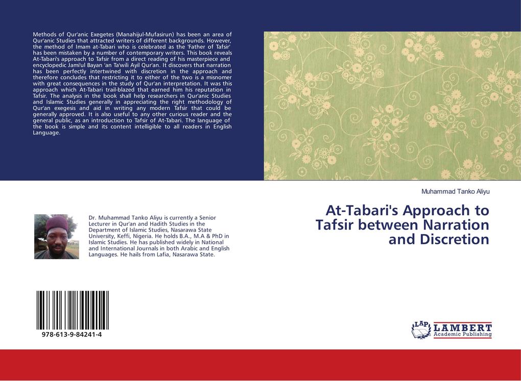 At-Tabari‘s Approach to Tafsir between Narration and Discretion