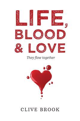 Life Blood and Love
