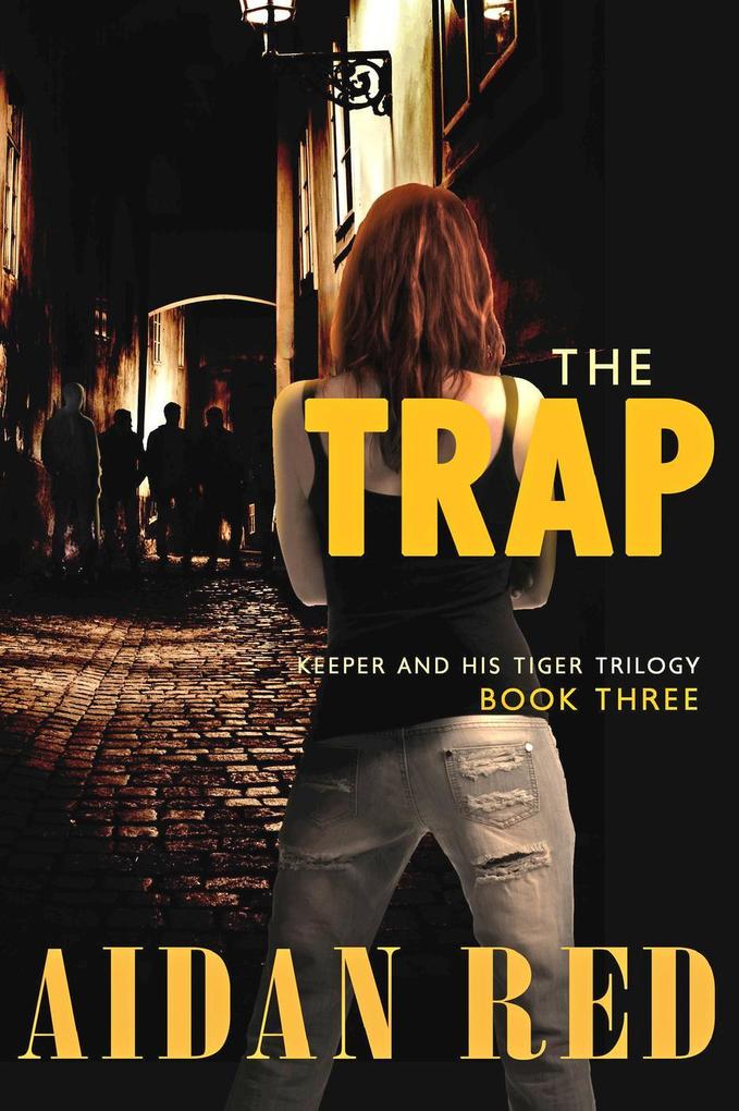 The Trap (Keeper and His Tiger #3)