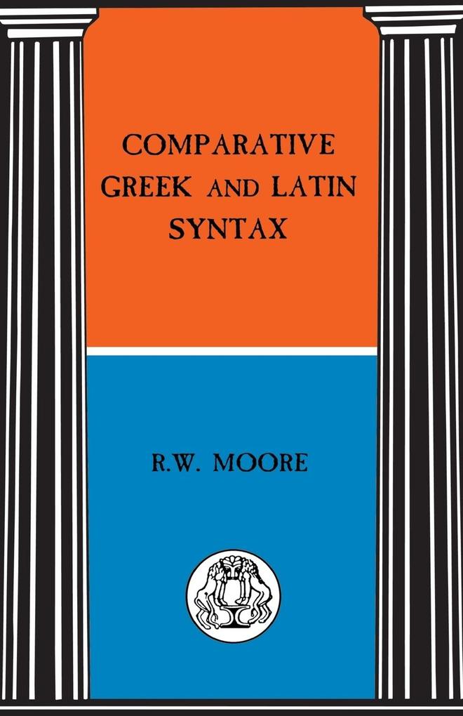 Comparative Greek and Latin Syntax