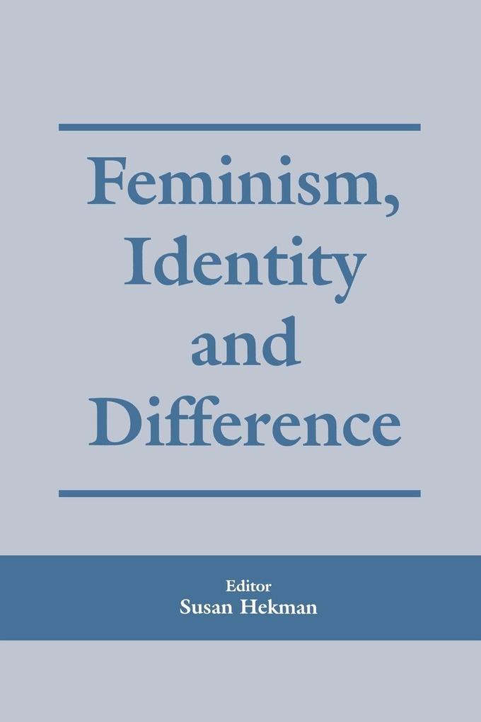 Feminism Identity and Difference