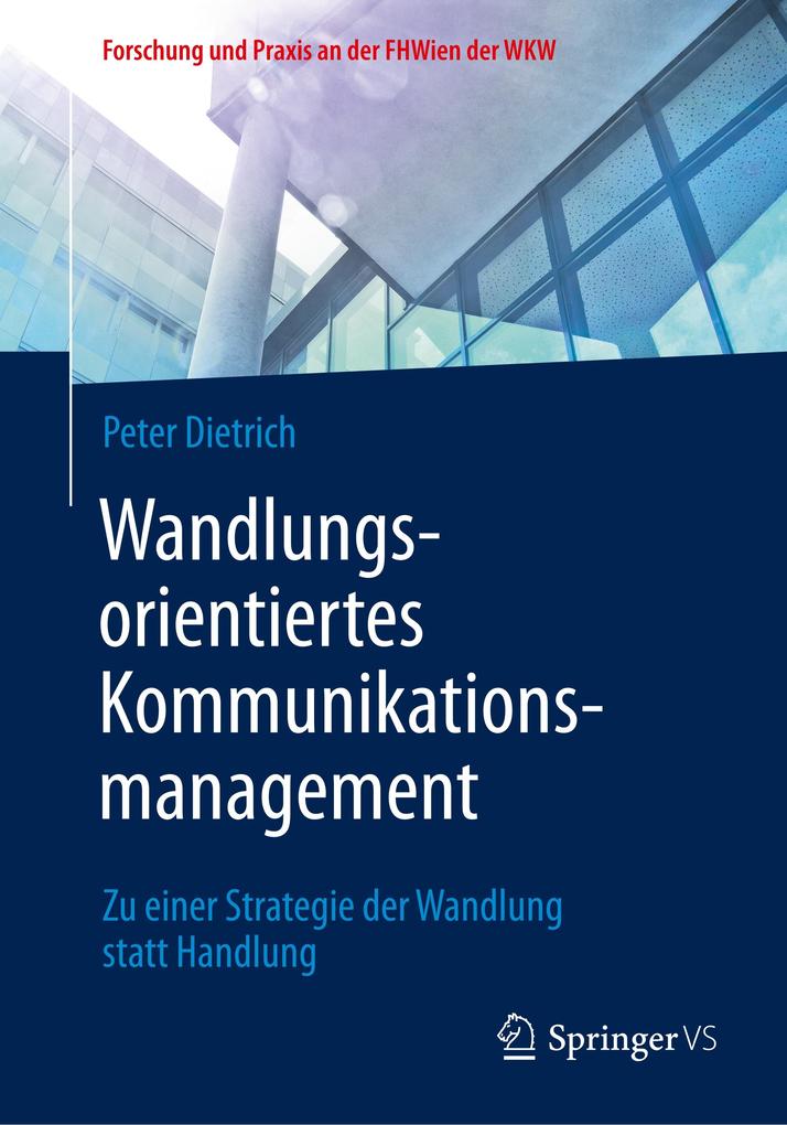 Wandlungsorientiertes Kommunikationsmanagement