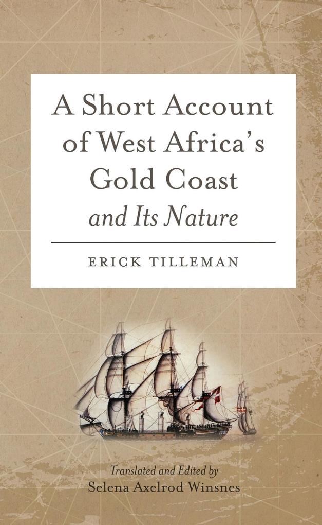 A Short Account of West Africa‘s Gold Coast and Its Nature