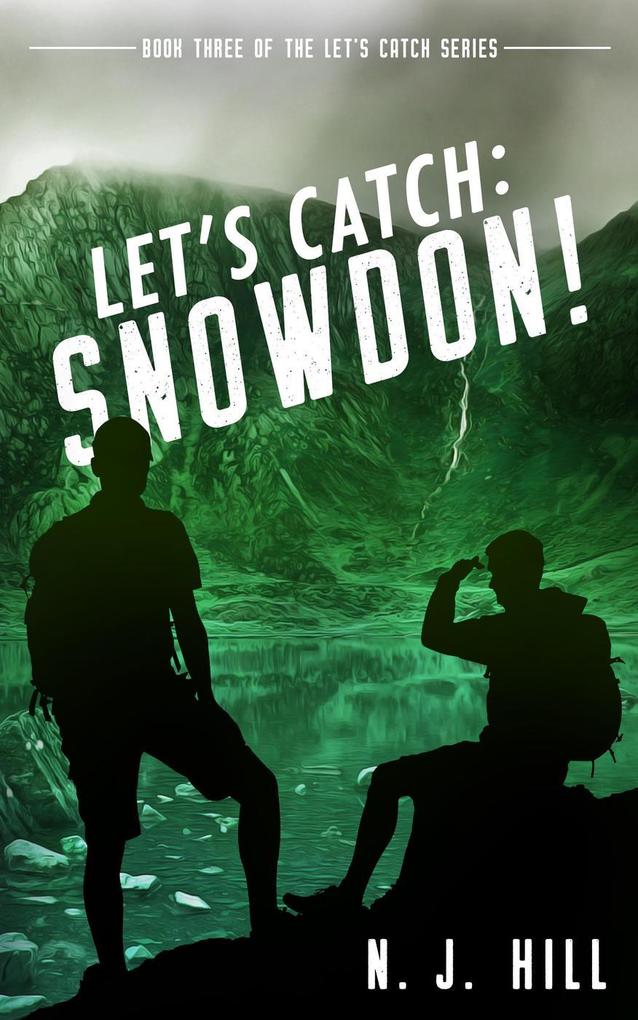 Let‘s Catch: Snowdon