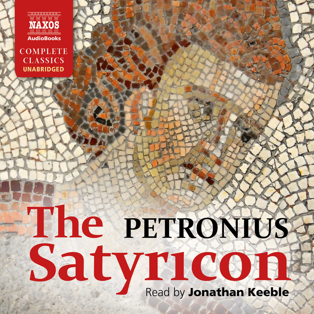 The Satyricon (Unabridged)