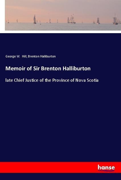 Memoir of Sir Brenton Halliburton