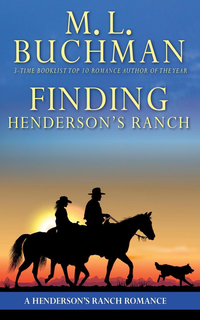 Finding Henderson‘s Ranch: A Big Sky Montana Romance Story (Henderson‘s Ranch Short Stories #4)
