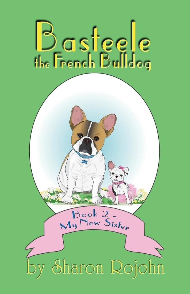 Basteele the French Bulldog