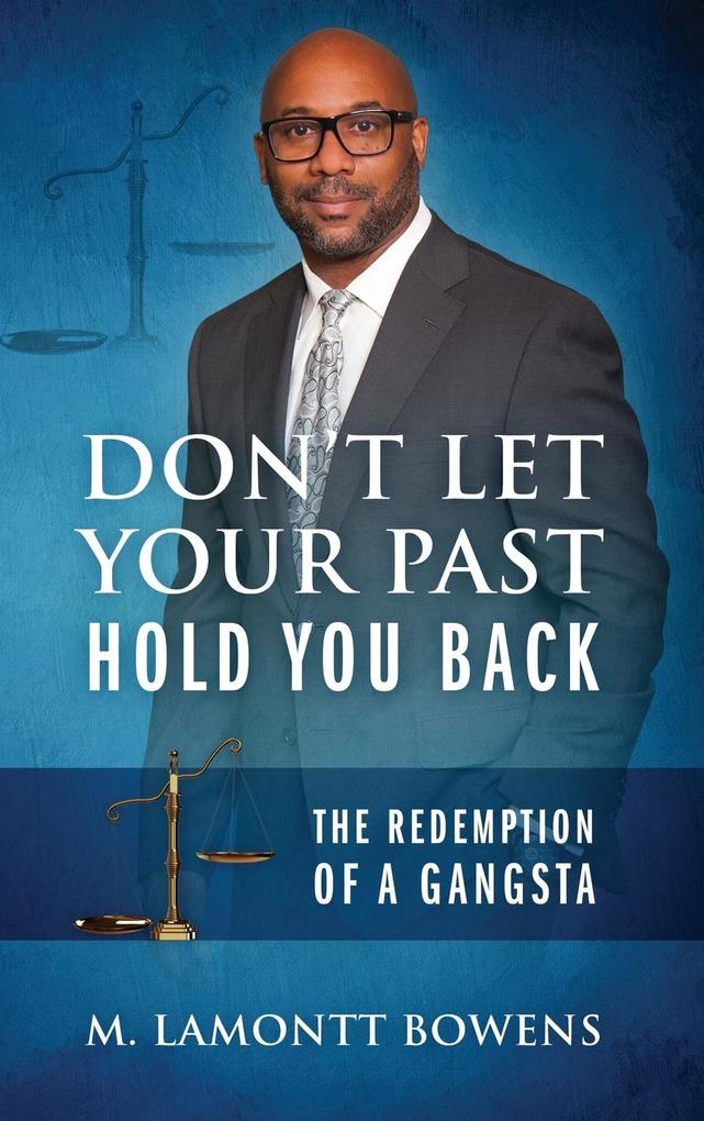 Don‘t Let Your Past Hold You Back