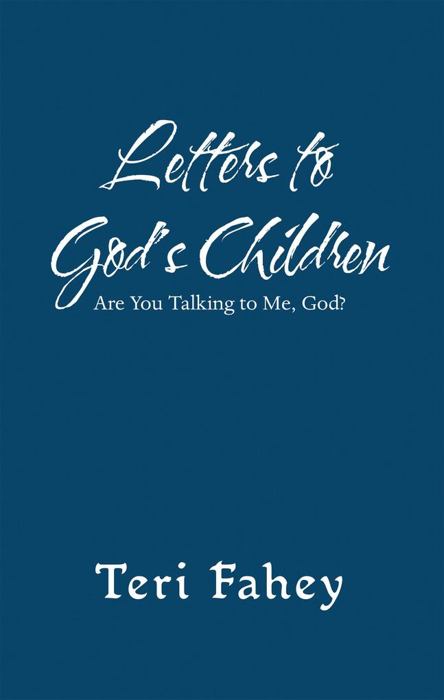 Letters to God‘S Children